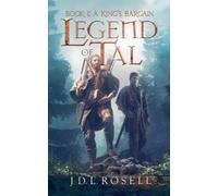 J D L Rosell A King's Bargain (Tascabile) Legend of Tal