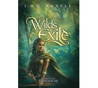 J D L Rosell The Wilds Exile (Copertina rigida)