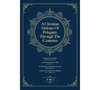 J D Langton A Christian Defense Of Polygamy Through The Centuries (Tascabile)