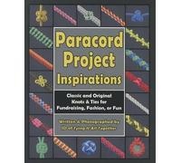 J D Lenzen Paracord Project Inspirations (Tascabile)