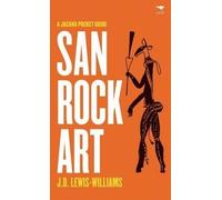 J.D. Lewis-Williams San rock art (Tascabile) Jacana pocket guides