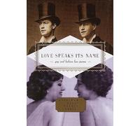J. D. McClatchy Love Speaks Its Name (Copertina rigida)