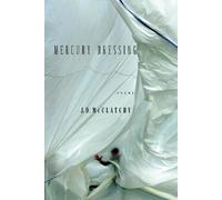 J. D. McClatchy Mercury Dressing (Tascabile)