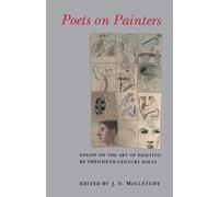 J. D. McClatchy Poets on Painters (Tascabile)