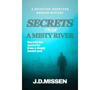 J D Missen Secrets From A Misty River (Copertina rigida)
