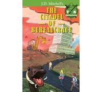 J D Mitchell The Citadel of Bureaucracy (Tascabile) Fighting Reality