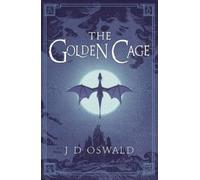 J.D. Oswald The Golden Cage (Tascabile) Ballad of Sir Benfro