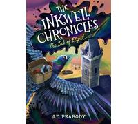 J. D. Peabody The Inkwell Chronicles (Tascabile) Young Explorers