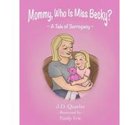 J D Quarles Mommy, Who Is Miss Becky? (Tascabile)