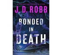 J D Robb Bonded in Death (Copertina rigida)