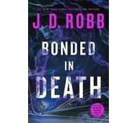 J D Robb Bonded in Death (Copertina rigida)