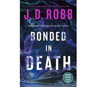 J D Robb Bonded in Death (Tascabile)