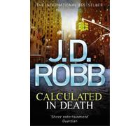 J. D. Robb Calculated in Death (Tascabile) In Death