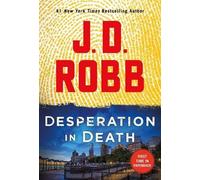 J D Robb Desperation in Death (Tascabile)