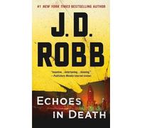 J D Robb Echoes in Death (Tascabile)