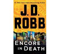 J D Robb Encore in Death (Tascabile)