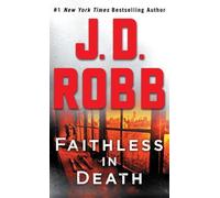 J D Robb Faithless in Death (Tascabile)