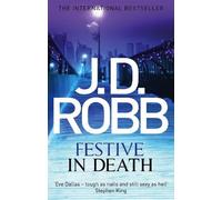 J. D. Robb Festive in Death (Tascabile) In Death
