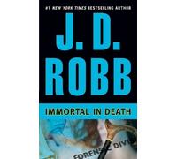 J. D. Robb Immortal in Death (Tascabile) In Death