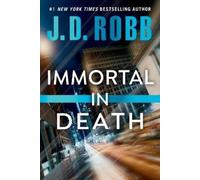 J. D. Robb Immortal in Death (Tascabile) In Death