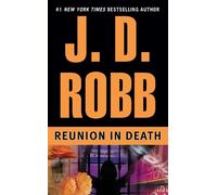J. D. Robb Reunion in Death (Tascabile) In Death