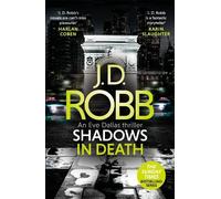 J. D. Robb Shadows in Death: An Eve Dallas thriller (Book 51) (Copertina rigida)
