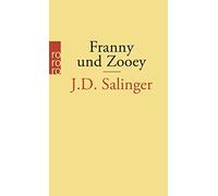 J. D. Salinger Eike Schönfeld Franny und Zooey (Tascabile)