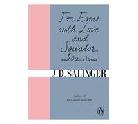 J. D. Salinger For Esmé - with Love and Squalor (Tascabile)