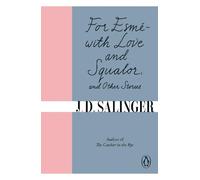J. D. Salinger For Esmé - with Love and Squalor (Tascabile)