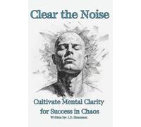 J D Simonson Clear the Noise (Tascabile)