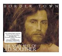 J.D. Souther - Border Town