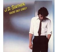 J.d.Souther - You Re Only Lonely