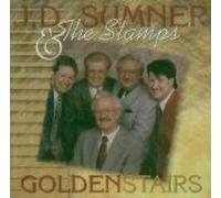 J. D. Sumner & the Stamps - Golden Stairs (UK Import)
