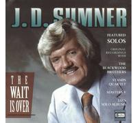 J. D. Sumner & the Stamps - The Wait Is Over