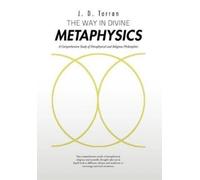 J.D. Tarran The Way in Divine Metaphysics (Copertina rigida)