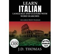 J D Thomas Learn Italian Language and Culture with Word Searches (Tascabile)
