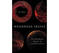 J.D. Trout Wondrous Truths (Tascabile)
