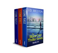 J D Weston The Stone Cold Thriller Series Books 4 - 6 (Copertina rigida)