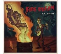 J.D. Wilkes Fire Dream (CD) Album