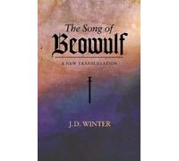 J. D. Winter Song of BEOWULF (Tascabile)
