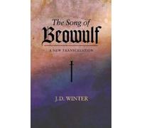 J. D. Winter Song of BEOWULF (Tascabile)