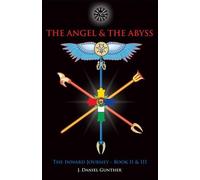 J. Daniel Gunther Angel & the Abyss (Copertina rigida)
