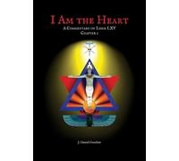 J Daniel Gunther Gwendolyn Gunther I Am the Heart (Tascabile)