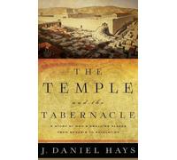 J Daniel Hays Temple and the Tabernacle (Copertina rigida)