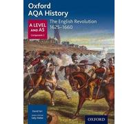 J Daniels Oxford AQA History for A Level: The English Revolution 162 (Tascabile)