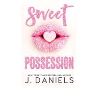 J Daniels Sweet Possession (Tascabile) Sweet Addiction