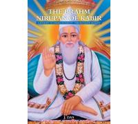 J Das The Brahm Nirupan of Kabir (Tascabile)