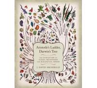 J. David. Archibald Aristotle's Ladder, Darwin's Tree (Copertina rigida)