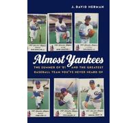 J. David Herman Almost Yankees (Copertina rigida)