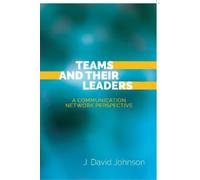 J. David Johnson Teams and Their Leaders (Tascabile)